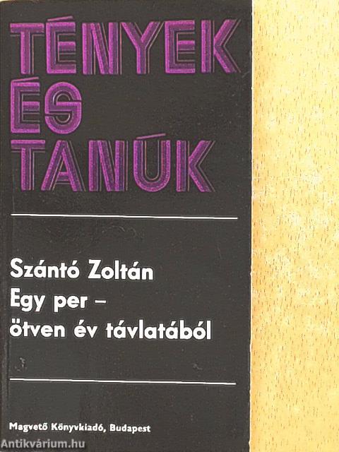 Egy per - ötven év távlatából