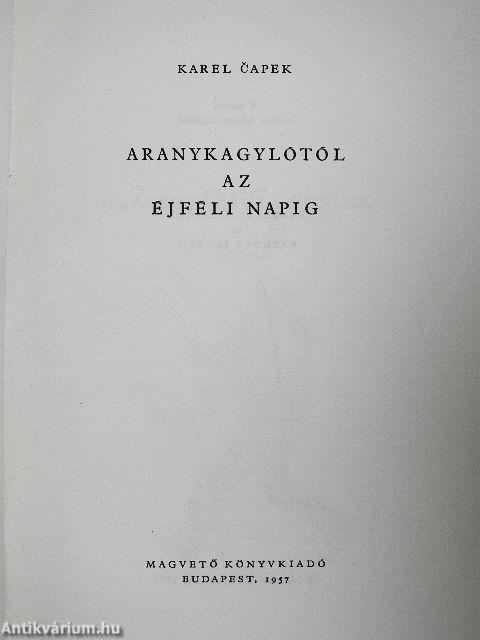 Aranykagylótól az éjféli napig