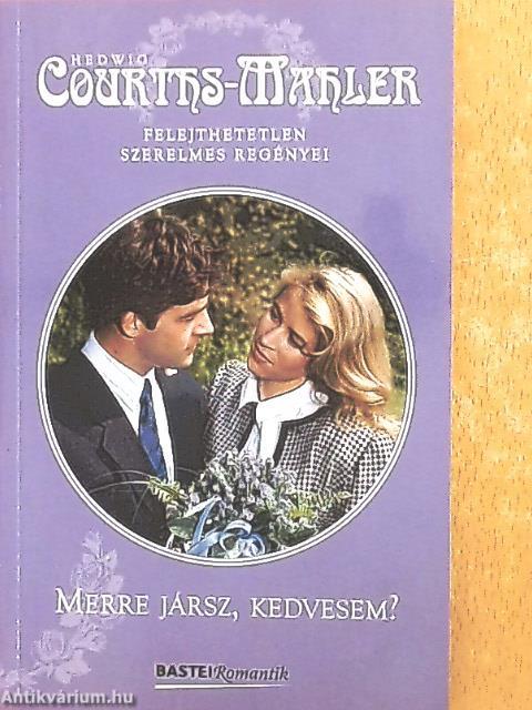 Merre jársz, kedvesem?