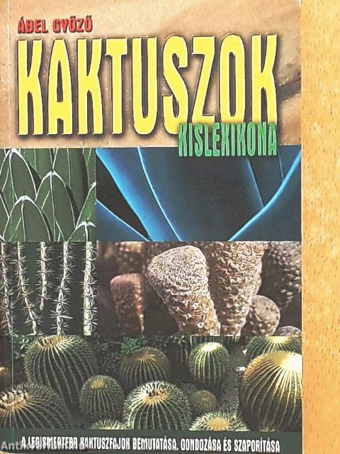 Kaktuszok kislexikona