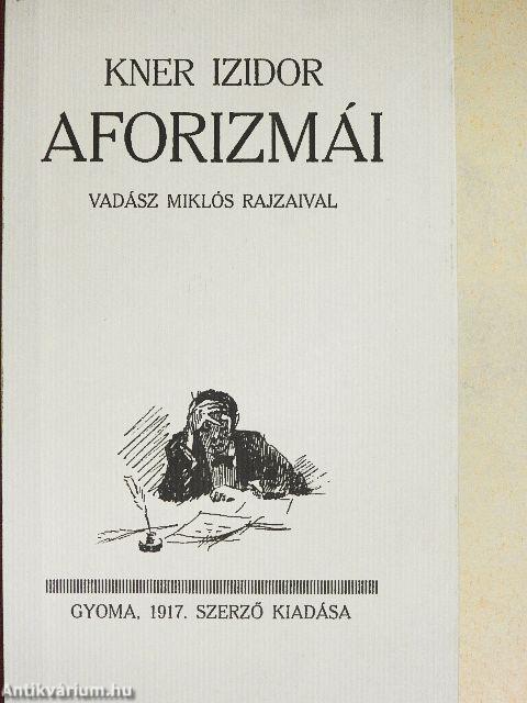 Kner Izidor aforizmái