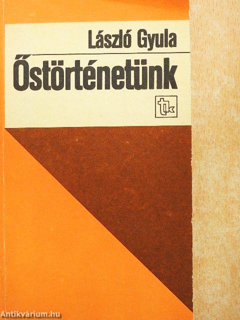 Őstörténetünk