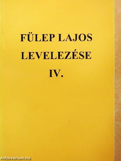 Fülep Lajos levelezése IV.