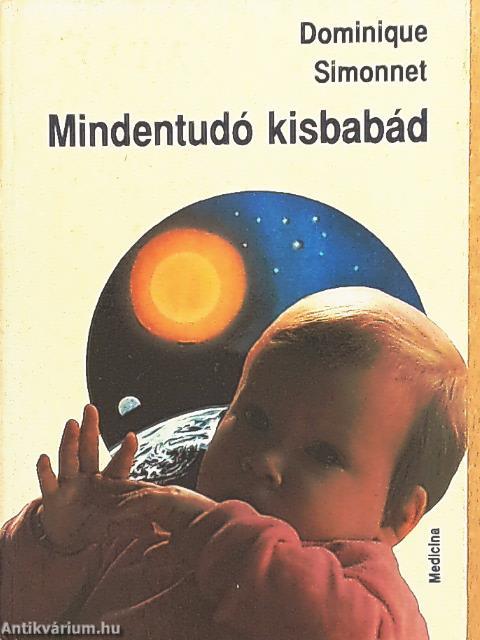 Mindentudó kisbabád
