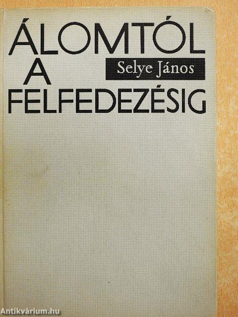 Álomtól a felfedezésig