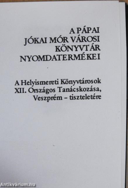 A pápai Jókai Mór Városi Könyvtár nyomdatermékei (minikönyv)