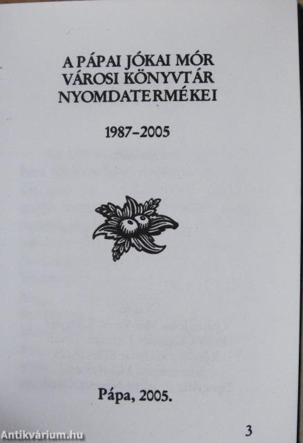 A pápai Jókai Mór Városi Könyvtár nyomdatermékei (minikönyv)