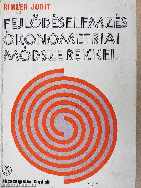 Fejlődéselemzés ökonometriai módszerekkel