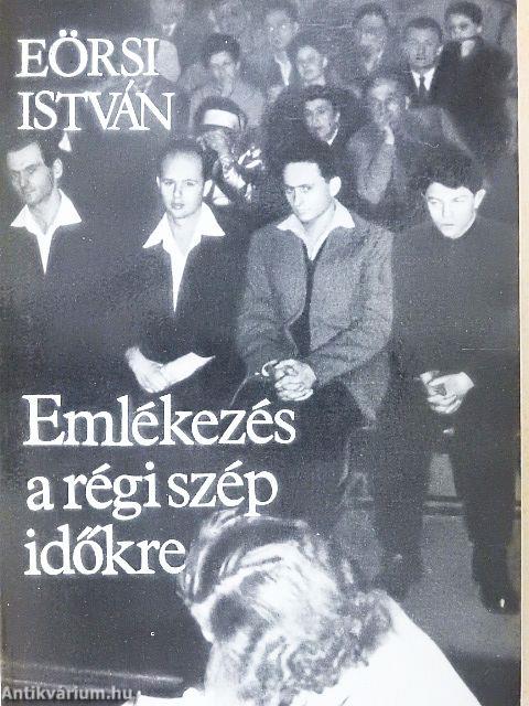 Emlékezés a régi szép időkre