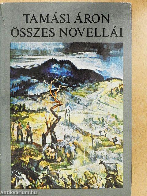 Tamási Áron összes novellái I-II.