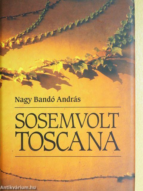 Sosemvolt Toscana
