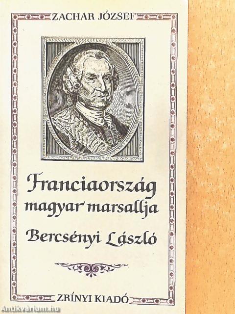 Franciaország magyar marsallja
