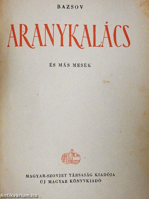 Aranykalács és más mesék