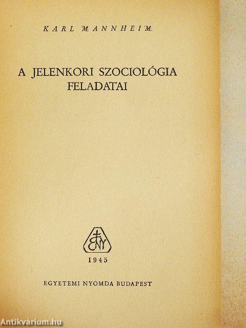 A jelenkori szociológia feladatai