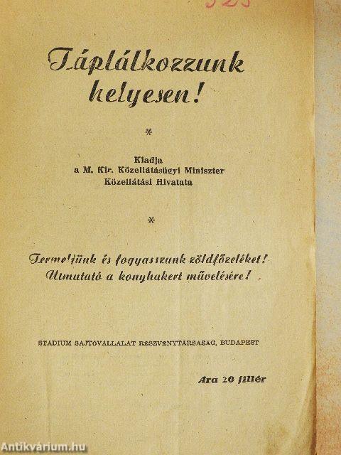 Táplálkozzunk helyesen!