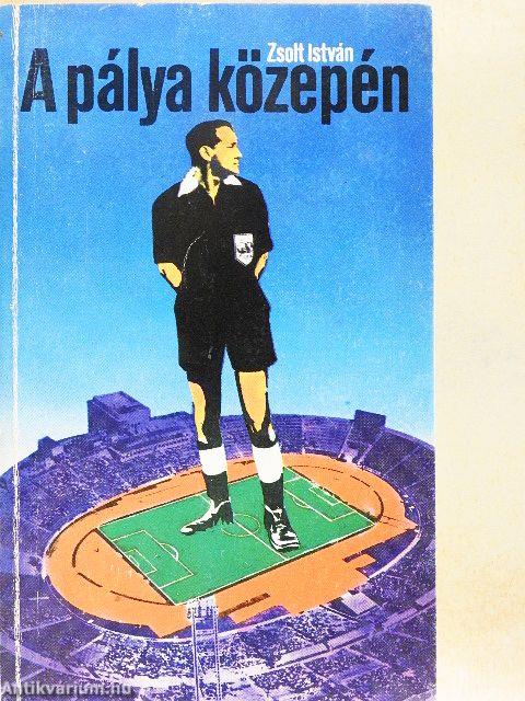 A pálya közepén
