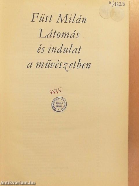 Látomás és indulat a művészetben