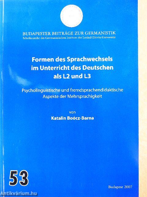 Formen des Sprachwechsels im Unterricht des Deutschen als L2 und L3