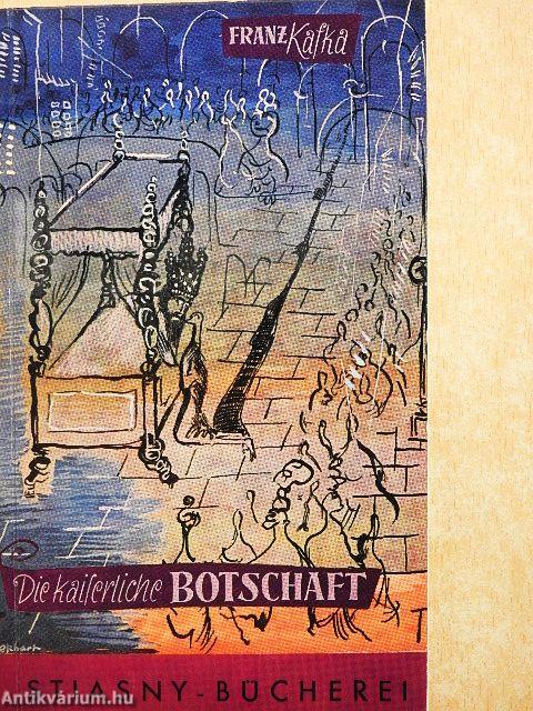 Die Kaiserliche Botschaft