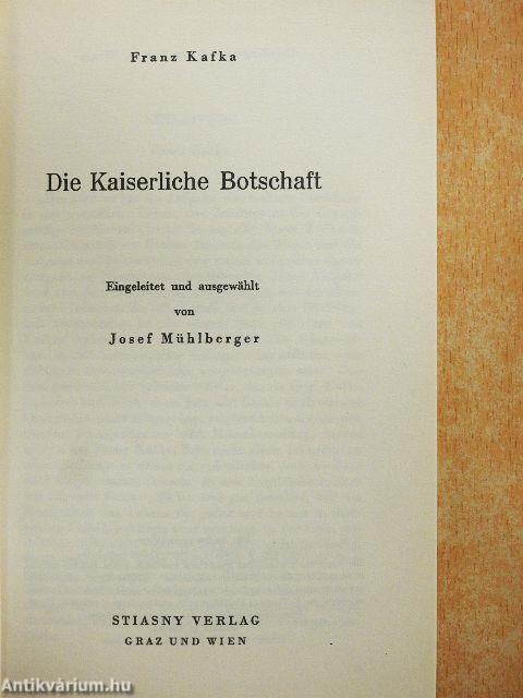 Die Kaiserliche Botschaft