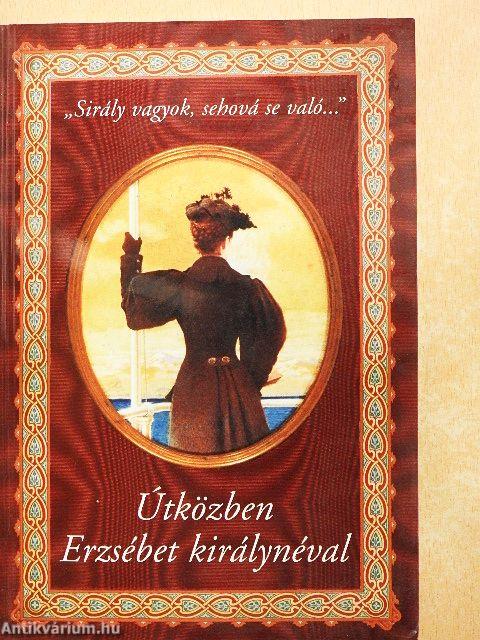 Útközben Erzsébet királynéval
