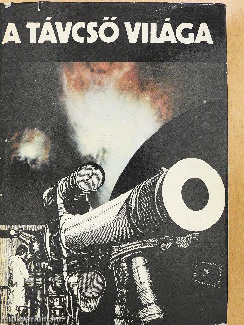 A távcső világa