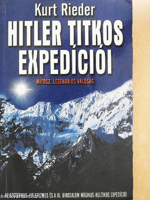 Hitler titkos expedíciói