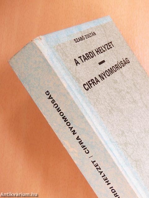 A tardi helyzet/Cifra nyomorúság