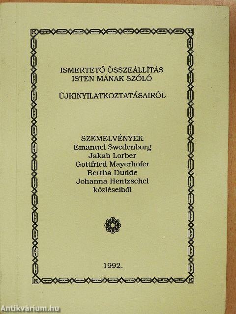 Ismertető összeállítás Isten mának szóló újkinyilatkoztatásairól