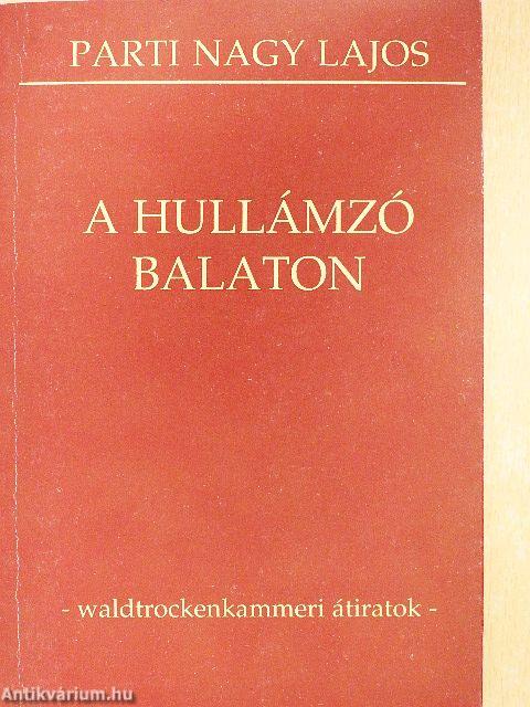 A hullámzó Balaton