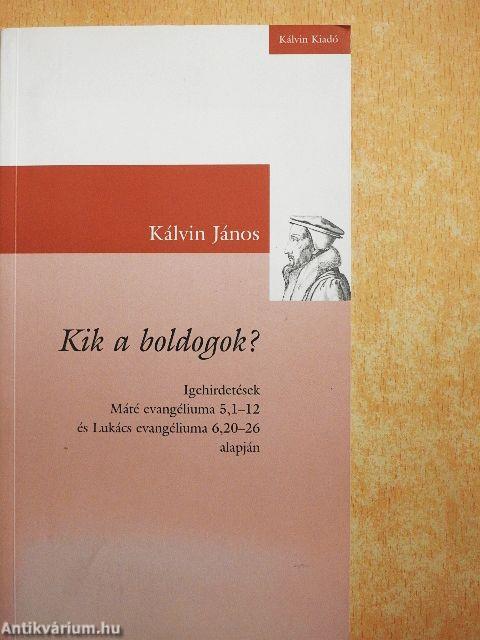 Kik a boldogok?