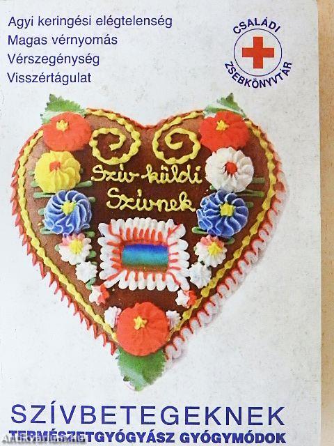 Szívbetegeknek természetgyógyász gyógymódok