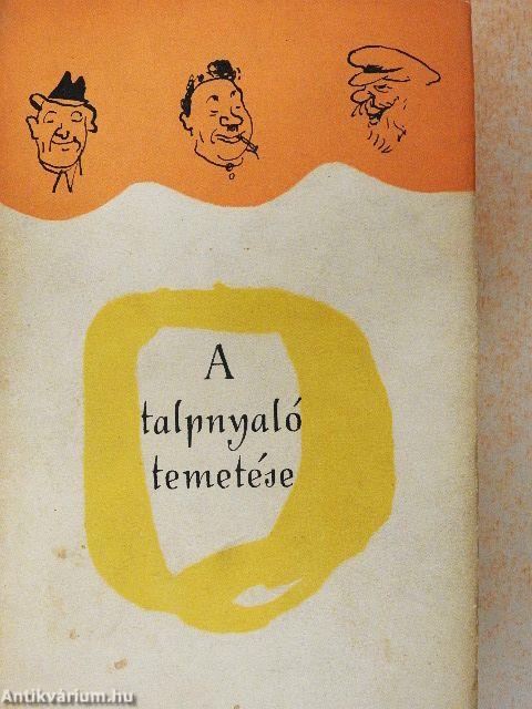 A talpnyaló temetése