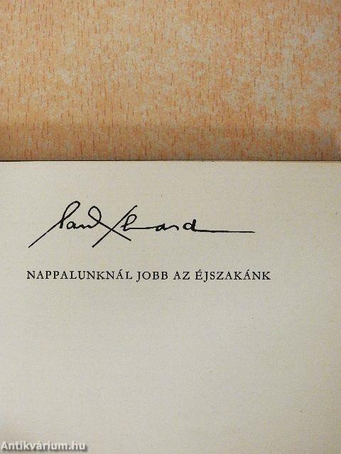 Nappalunknál jobb az éjszakánk