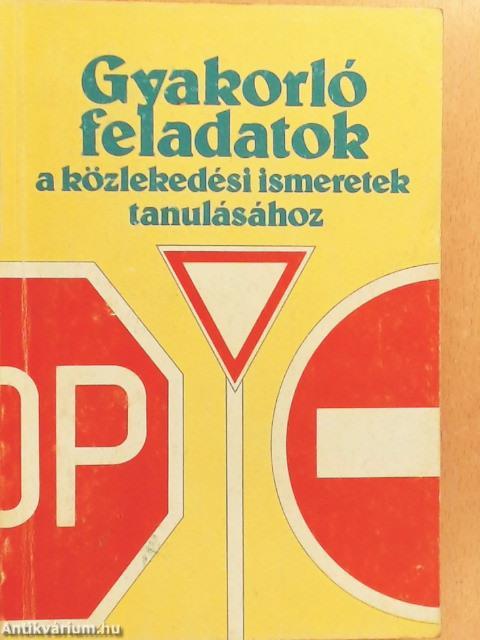 Gyakorló feladatok a közlekedési ismeretek tanulásához