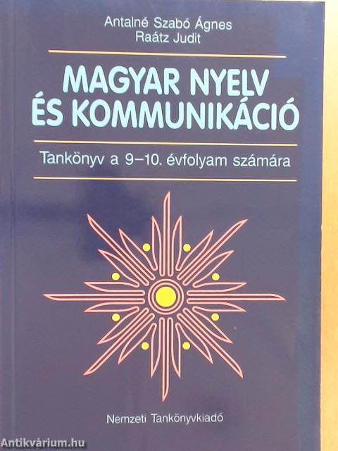 Magyar nyelv és kommunikáció - Tankönyv a 9-10. évfolyam számára