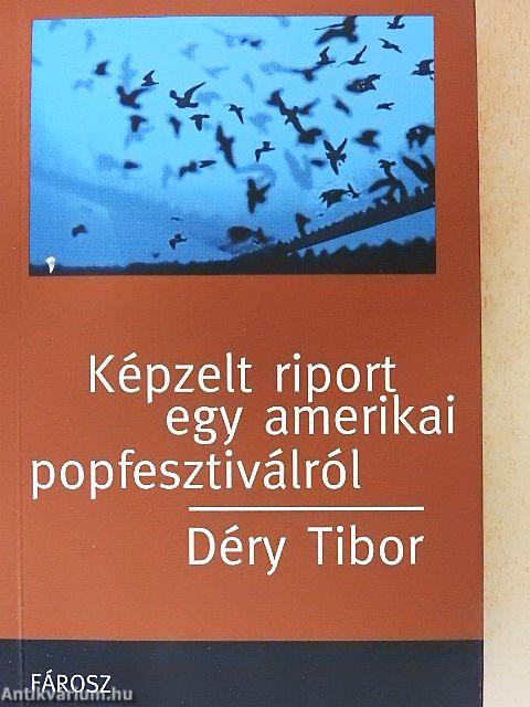 Képzelt riport egy amerikai popfesztiválról