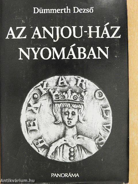 Az Anjou-ház nyomában