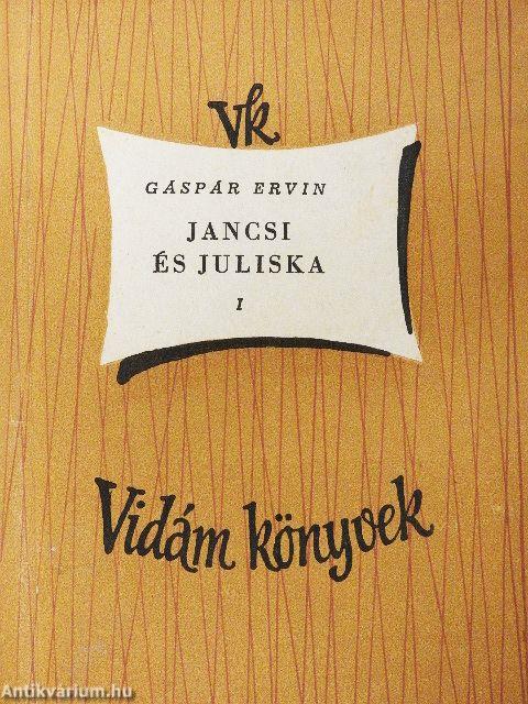 Jancsi és Juliska I-II.