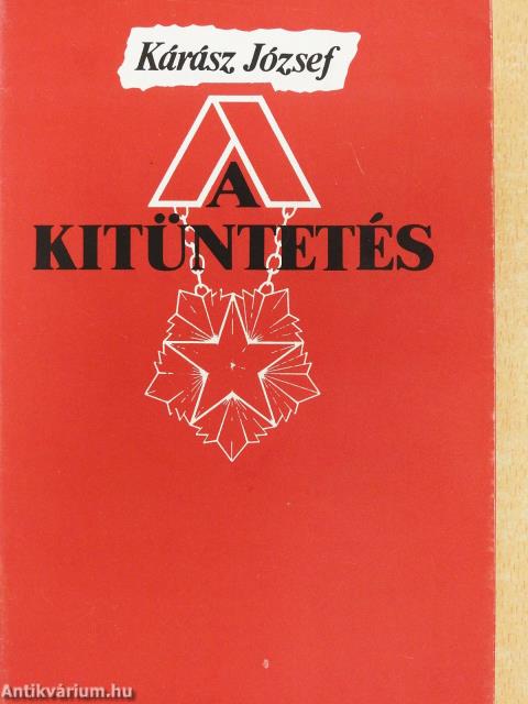 A kitüntetés (dedikált példány)