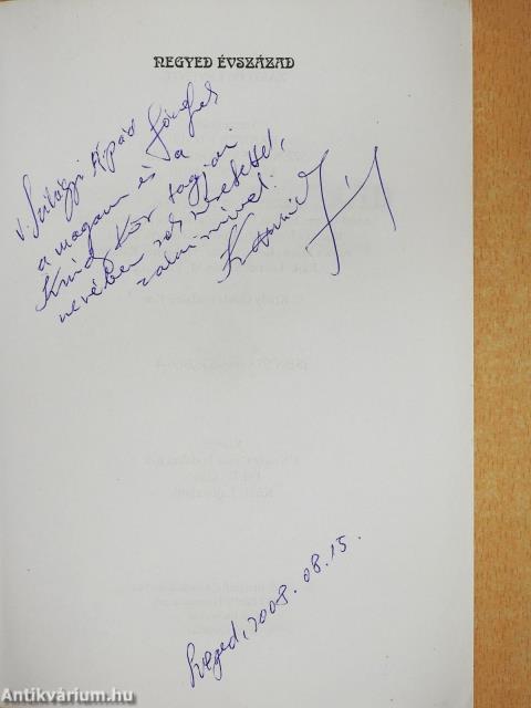 Negyed évszázad (dedikált példány)