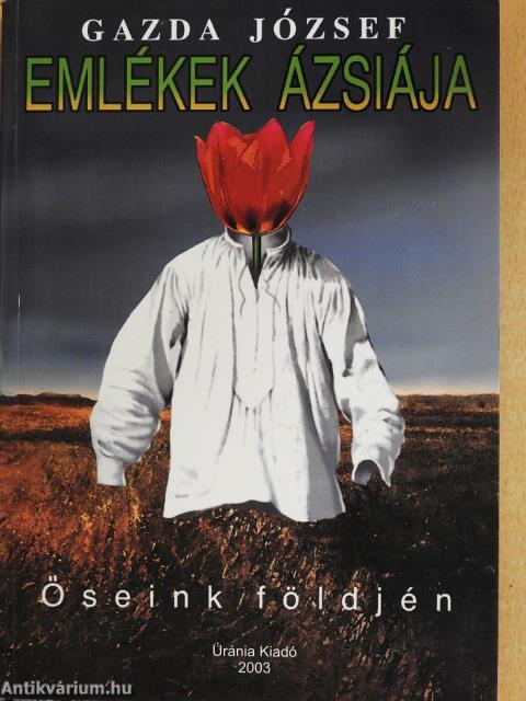 Emlékek Ázsiája (dedikált példány)