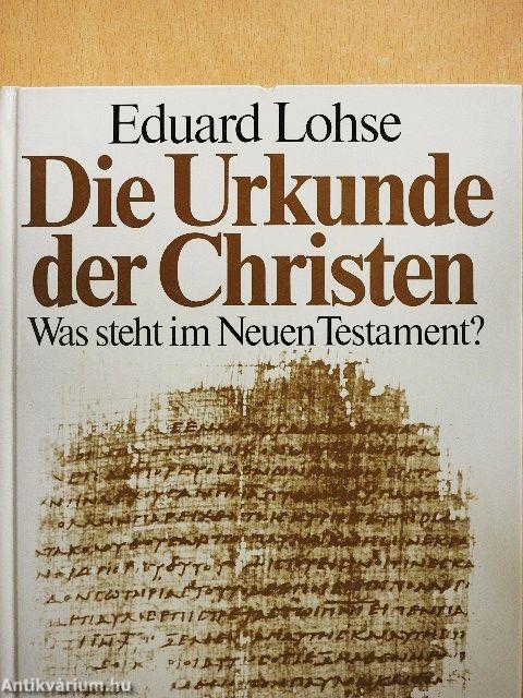 Die Urkunde der Christen