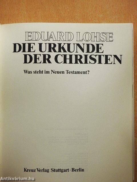Die Urkunde der Christen