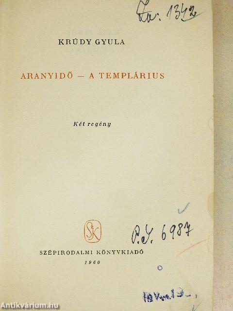 Aranyidő/A templárius