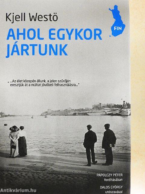 Ahol egykor jártunk