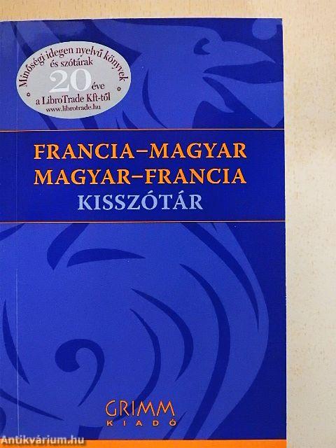 Francia-magyar/magyar-francia kisszótár