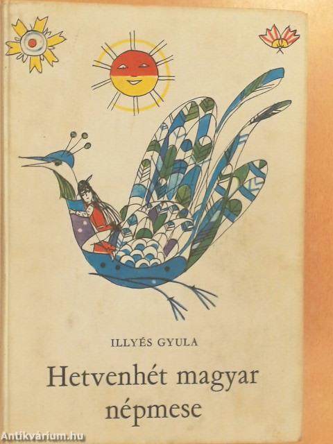 Hetvenhét magyar népmese