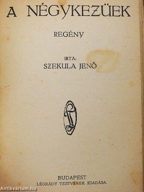 Az életcirkusz/A négykezüek