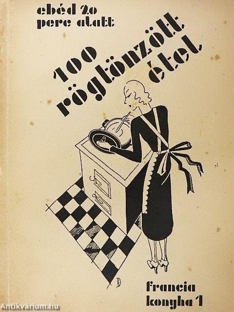 100 rögtönzött étel